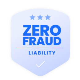Zero Fraud Liability